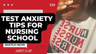 Tips to help you get past your test anxiety in nursing school.