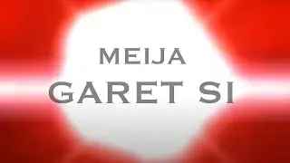 Meija - Garet Si #cecinestpasunclip