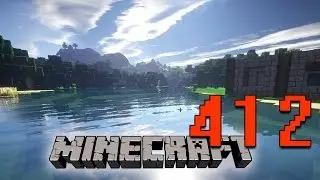 Let´s Play Minecraft #412 [DEUTSCH] [HD] - ein halbes Haus am See