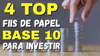 DESCUBRA AGORA: 4 FIIS DE PAPEL BASE 10 QUE N&Atilde;O PODEM FALTAR EM SUA CARTEIRA DE INVESTIMENTOS