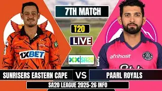 Sunrisers Eastern Cape vs Paarl Royals | PR vs SEC | , SA20 League 2025| Live Cricket Score 2025