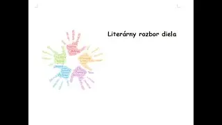 Literárny rozbor diela - body literárneho rozboru