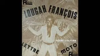 LOUGAH FRANCOIS - LA LETTRE