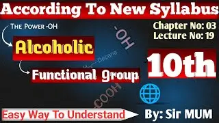 Alcoholic Functional Group | Properties & Reactions@ChemistryClass-9-10