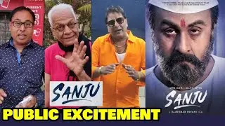 Public EXCITEMENT On Sanju | Public Review | Ranbir Kapoor | Sanjay Dutt | Rajkumar Hirani