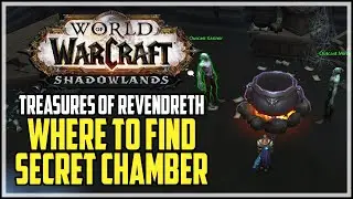 Forbidden Chamber Location WoW Treasures of Revendreth