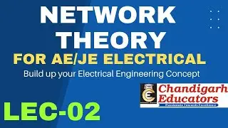 Network Theory ||  Lec-02 [Demo Class] || Basics of Network Elements ||Chandigarh Educators