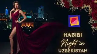 Habibi Night in Uzbekistan | Secret Night Vibes of Uzbekistan 🇺🇿