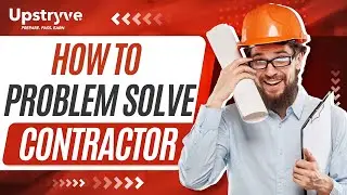 Problem Solving | General Contractor's Most Important Attribute