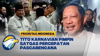 Presiden Prabowo Bentuk Satgas Percepatan Pascabencana - [Prioritas Indonesia]