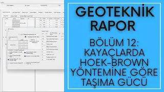 Bölüm 12: Kayaçlarda Hoek-Brown Yöntemine Göre Taşıma Gücü - GeoteknikPro STUDIO Kullanım Serisi