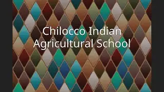 Chilocco Indian Agricultural School