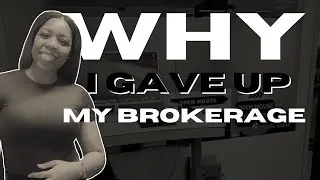 My Journey: Real Estate Broker/Owner Wasn't for Me!