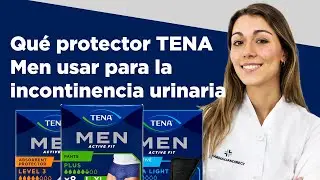 Qu&eacute; protector de TENA Men usar para la incontinencia urinaria | Farmaciasdirect