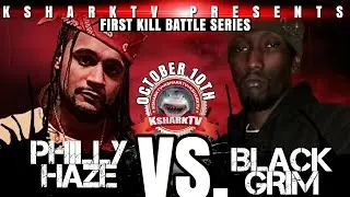 Philly Haze Vs. Black Grim [First Kill Battle Series] Full Battle