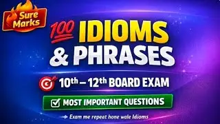 Idioms & Phrases for 10th, 12th board exam Part -2💯💯👍✍️💫