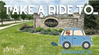 Take a Ride in Westbridge Neighborhood in Waunakee Wisconsin