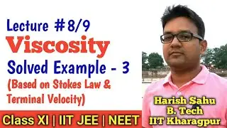 8.Viscosity | Solved Example - 3 | Stokes Law & Terminal Velocity | Physics 11 | IIT JEE | NEET