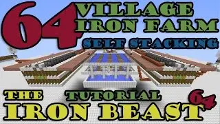 Iron Beast 64, самонагружающаяся железная ферма из 64 деревень, Minecraft 1.12