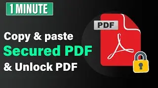 How to copy and paste from secured PDF (2026) Unlock PDF (Quick & Easy)
