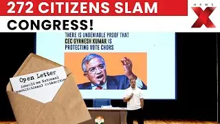 Open Letter by 272 Citizens Accuses Congress of Undermining Constitutional Bodies | NewsX