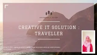 ICT 500 -  CREATIVE IT SOLUTION FOR TRAVELLER