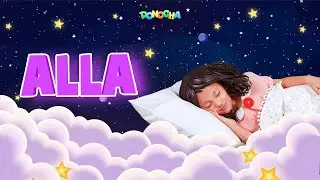 Donocha &ndash; Alla | Bolalar uchun qo&lsquo;shiqlar | Колыбельная для детей 🌙