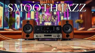 Smooth Jazz 1990s &ndash; Classic Soulful R&B & Lounge Vibes