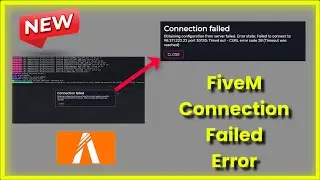 FiveM - Connection Failed - Timed Out CURL Error Code 28 - Server Failed - Fix