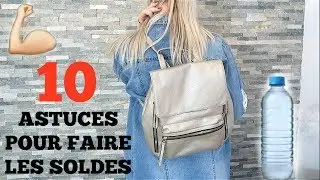 10 ASTUCES POUR REUSSIR VOS SOLDES !