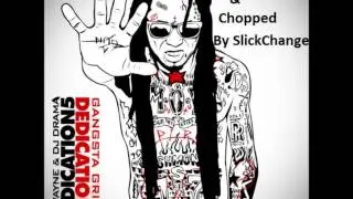 Lil Wayne Dedication 5 Started From The Bottom Screwed And Chopped By SlickChange
