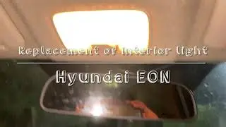 How to replace Interior Lamp in Hyundai Eon Car 🚘 - AllExtreme LED lights for battery power saving