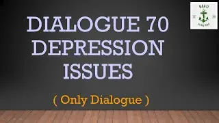 Naati Ccl Dialogue 70 - DEPRESSION ISSUES (With Translation)
