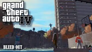 Grand Theft Auto IV | Bleed Out | MR AJIN -Gamer