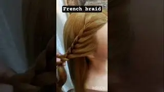 French braid hairstyle for beginners#shortsviral #ytshorts #tredingshorts #dailyshorts #hairstyle