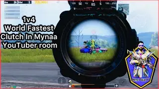 1v4 Clutch World Faster In @Mynaaa  YouTuber Custom Room #pubg #memonsquadyt #gamer