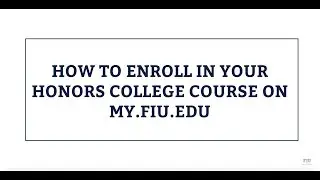 How to Enroll in Honors College Classes
