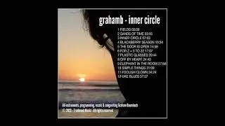 Inner Circle - Graham B - Full Album