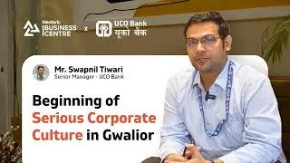 UCO Bank shares their journey with One Business Centre | Neoteric Properties Gwalior