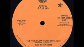 Laura Greene - Let Me Blow Your Whistle (Special Disco Version)