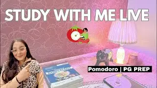 Study With Me LIVE ✅ | Pomodoro Focus | PG Exam Prep #neet2026 #neet #neetmotivation #ytlivestream