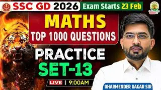 SSC GD 2026 | Maths | Top 1000 Questions | Practice Set- 13 Complete Practice | Dharmender Dagar Sir