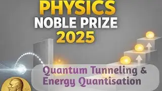 Physics Noble Prize 2025 Explanation//Science knowledge//Science//General Science//Science Facts