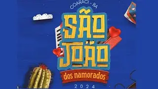 1º Dia do São João dos Namorados - Coaraci BA - 13/06/2024