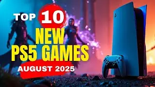 Top 10 New PS5 Games You Can&rsquo;t Miss &ndash; August 2025 Picks!