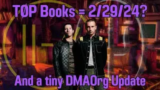 T&Oslash;P x 29.02.24 Подтверждено? Небольшое обновление DMAOrg и книги | Новости теории T&Oslash;P