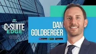 Dan Goldberger,  Managing Partner at Dorsey & Whitney LLP - The C-SUITE EDGE Podcast