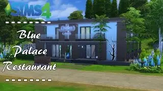 Sims 4 Building - Blue Palace Restaurant
