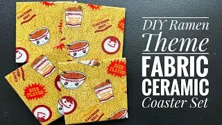 Another Fabric Ceramic Coaster Set DIY-Adorable Ramen Noodle Theme 😍