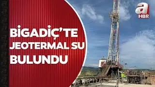 Balıkesir Bigadiç'te 110 derece sıcaklığında jeotermal su bulundu! Hangi alanlarda kullanılacak?